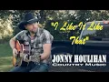Download Lagu Jonny Houlihan - I Like It Like That  (BEST COUNTRY MUSIC)