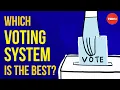 Which voting system is the best - Alex Gendler