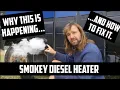 SOLVED Diesel Heater Won t Start Blowing White Smoke