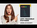 Easy Way to Print Left Triangle Star Pattern Using Javascript For Beginners Triangle Patterns