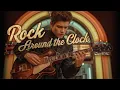 Lagu Rock Around the Clock — Bill Haley’s Classic Reborn 2025!