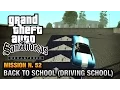 GTA San Andreas Remastered - Mission #52 - Back to School [Driving School Gold Medals] (X360 / PS3)