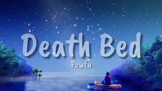 Download Powfu - Death Bed (Lyrics) ft. beabadoobee  don't stay awake for too long MP3