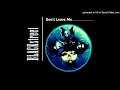 Blackstreet- Don't Leave Me- D Remix- Radio Fade