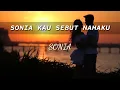 Download Lagu SONIA KAU SEBUT NAMAKU | COVER VIOLA DENADA [LIRIK]