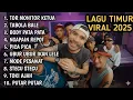 Lagu Timur Viral 2025 TOR MONITOR KETUA Tabola Bale Body Pata Ngapain Repot Pica Pica
