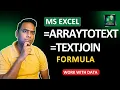 ARRAYTOTEXT TEXTJOIN Formula in Excel Convert Arrays Fast