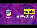 Data Structures - Tuple Python tutorial