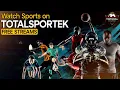 Watch Sports on TOTALSPORTEK Free Sports Streams