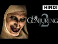 The Conjuring 2 2016 Full Horror Movie Explained in Hindi