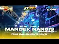 Download Lagu DJ MANDEK NANGIS 𝐗 WEJENANGAN ❗STYLE TRAP X PARTY‼️