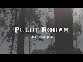 Download Lagu Batak PULUT ROHAM - Jun Munthe (Lirik)