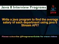 Write a java program to find the average salary of each department using java 8 Stream API
