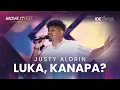 Download Lagu JUSTY ALDRIN - LUKA, KANAPA? | MOVE IT FEST 2022