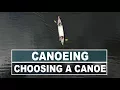 How to Choose the Right Canoe Comparing Length Width and Hull Shape