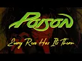 Download Lagu Poison - Every Rose Has Its Thorn (Lyrics) Official Remaster