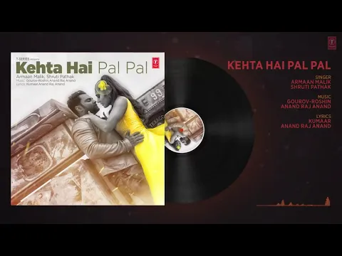 Download MP3 Kehta Hai Pal Pal (audio)