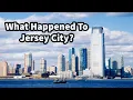 What Happened to Jersey City New Jersey