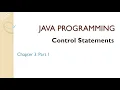 Java Programming Chapter 3 Part 1 Control Statements Statements
