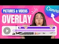 How to ADD s and Pictures over other in Canva FREE OVERLAY