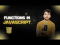 Functions in JavaScript JavaScript Tutorial in Hindi Code With Bismillah