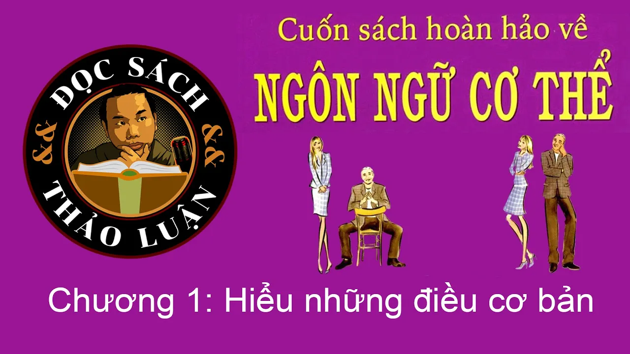 Ngôn ngữ cơ thể (P1) Hiểu những điều cơ bản