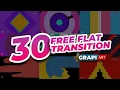 Download Lagu 30 Flat Transitions FREE - Flat Transisi Gratis!