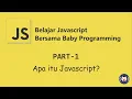 Tutorial Belajar JavaScript Untuk Pemula Sampai Mahir Part-1 JavaScript