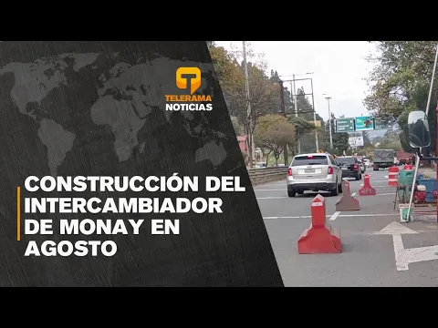 Construcción del intercambiador de Monay inciará la segunda semana de Agosto