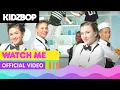 Download Lagu KIDZ BOP Kids - Watch Me (Official Music Video) [KIDZ BOP 30]