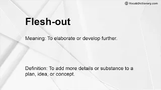 Flesh-out Meaning