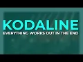 Lagu Kodaline - Everything Works Out In The End (Official Visualizer)