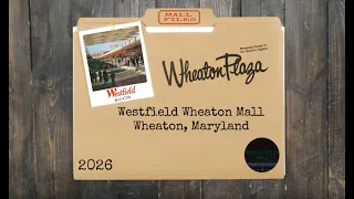 The History Of The Westfield Wheaton Mall in Wheaton Maryland