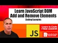 JavaScript DOM Adding and Removing Elements from web page with code examples
