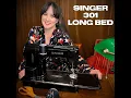 Lagu Singer 301 LongBed - Did I Pay Too Much \u0026 The Mistake I Made