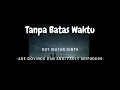 Download Lagu Lirik Lagu Tanpa Batas Waktu \