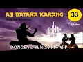 Lagu Aji Batara Karang 33 - Mang Dedi Mulyadinata
