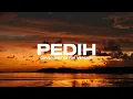 Download Lagu PEDIH - LAST CHILD COVER BY PI7U TIKTOK VERSION