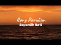 Download Lagu sepenuh hati - Rony Parulian (versi tiktok lirik)
