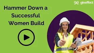 Hammer Down a Successful Women Build - Speed Learning Session for Habitat for Humanity Affiliates