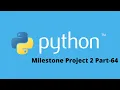 Milestone Project 2 Overview in Python Part-64