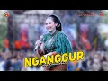 Download Lagu NGANGGUR - SILVY KUMALASARI - OM SAVANA SAKJOSE - 41 ANNIVERSARY CELEBRATION