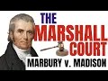 The Marshall Court Marbury v Madison Review APUSH Period 4 Topic 4 2