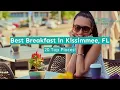 Best Breakfast in Kissimmee FL