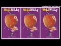 Download Lagu Well Willy - Self Title  (1996) Full Album