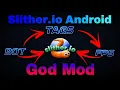 Slither io Android MOD Highest FPS Best Performance 2026