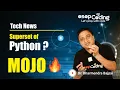 SuperSet of Python Mojo New Programming Language by Modular Language for AI Python vs MOJO