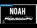 NOAH - Menunggumu (Official Audio)