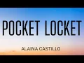 Download Lagu ALAINA CASTILLO - POCKET LOCKET ( LYRICS )