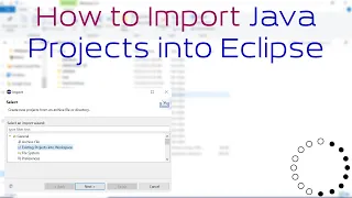 How to Import Java Projects into Eclipse